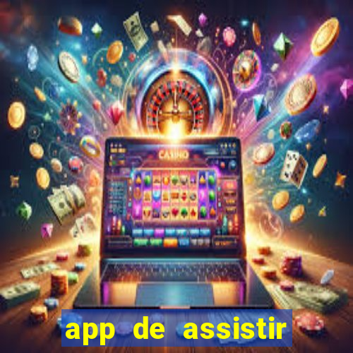 app de assistir jogo ao vivo gratis